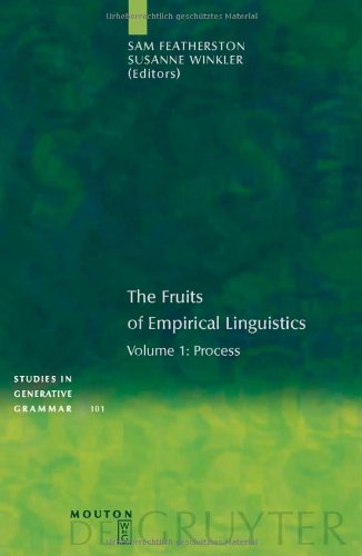 The Fruits Of Empirical Linguistics 1 Process 1st Sam Featherston