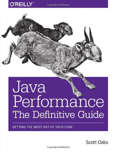 Java Performance The Definitive Guide 1st Edition Scott Oaks
