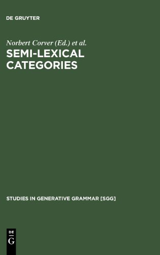Semilexical Categories The Function Of Content Words And The Content Of Function Words Norbert Corver