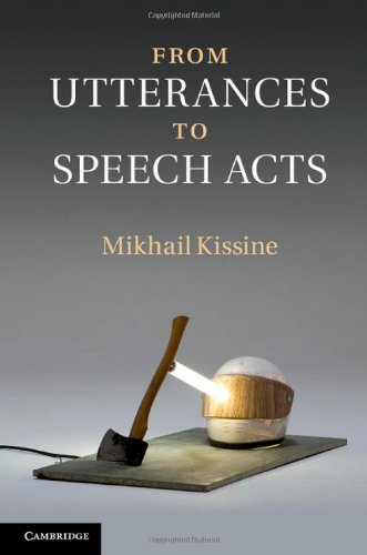From Utterances To Speech Acts Mikhail Kissine