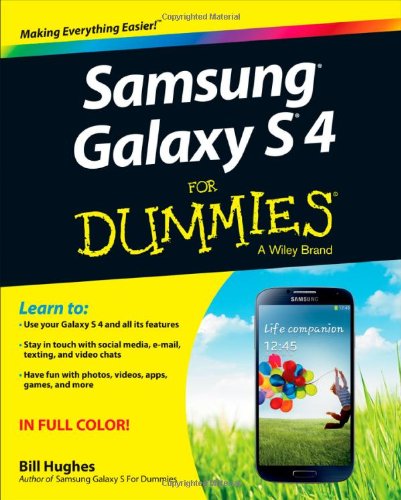Samsung Galaxy S 4 For Dummies 1st Edition Bill Hughes