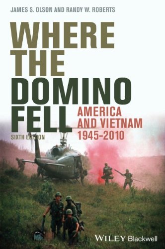 Where The Domino Fell America And Vietnam 19452010 6th Edition James Stuart Olson