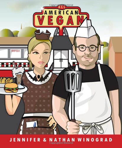 All American Vegan Veganism For The Rest Of Us First Edition Nathan J Winograd