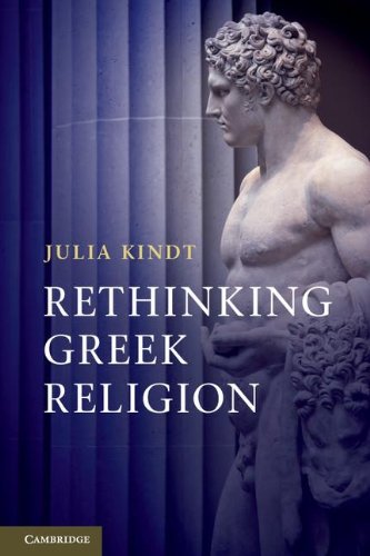 Rethinking Greek Religion Julia Kindt