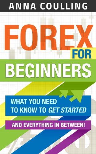 Forex For Beginners 1st Edition Anna Coulling