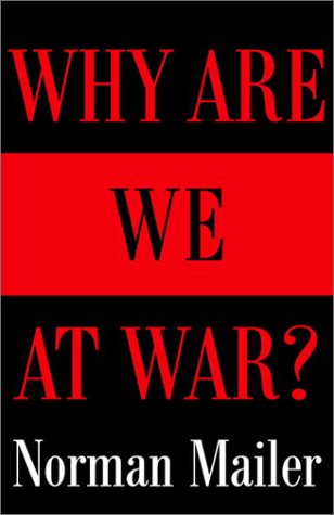 Why Are We At War Pob Original Norman Mailer
