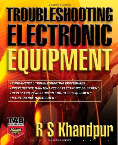 Troubleshooting Electronic Equipment 1st Edition R Khandpur