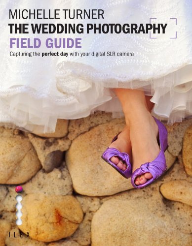 Wedding Photography Field Guide Michelle R Turner