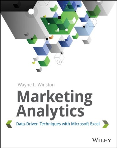 Marketing Analytics Datadriven Techniques With Microsoft Excel 1st Edition Wayne L Winston