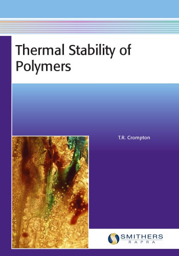 Thermal Stability Of Polymers 1st Edition Crompton Roy