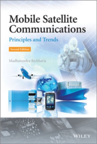 Mobile Satellite Communications Principles And Trends 2nd Richharia Madhavendra