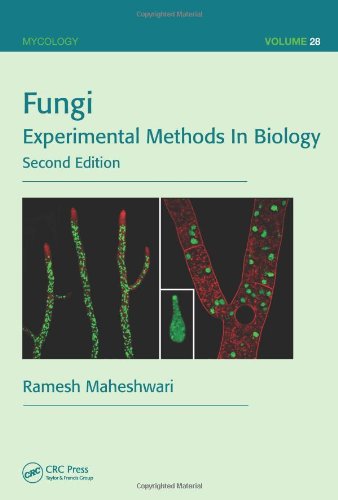 Fungi Experimental Methods In Biology Second Edition 2nd Edition Ramesh Maheshwari