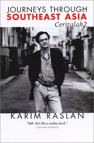 Journeys Through Southeast Asia Ceritalah 2 Karim Raslan