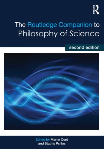 The Routledge Companion To Philosophy Of Science 2nd Edition Stathis Psillos