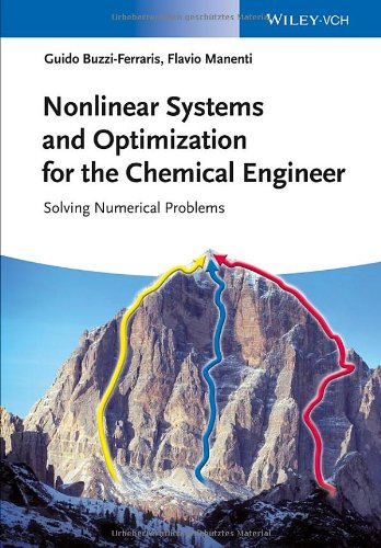 Nonlinear Systems And Optimization For The Chemical Engineer Solving Numerical Problems 1st Edition Guido Buzziferraris