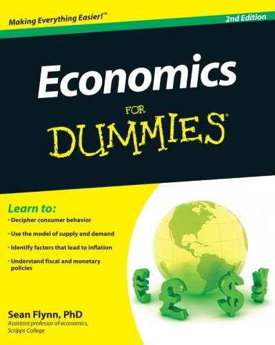 Economics For Dummies 2nd Edition Sean Masaki Flynn