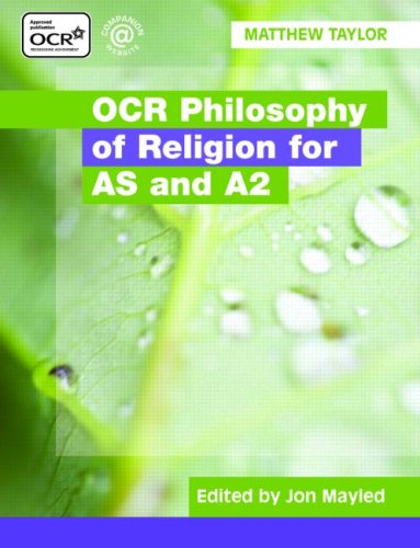 Ocr Philosophy Of Religion For As And A2 Matthew Taylor Jon Mayled