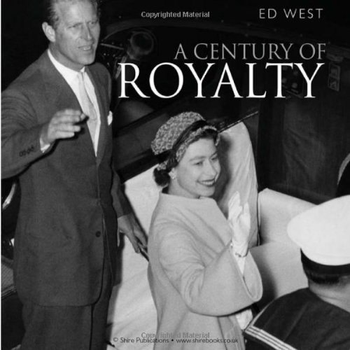 A Century Of Royalty Ed West