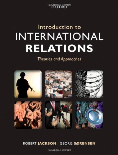 Introduction To International Relations Theories And Approaches 5th Edition 5th Edition Robert Jackson