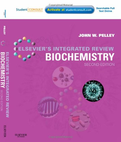 Elseviers Integrated Review Biochemistry With Student Consult Online Access 2e 2nd Edition John W Pelley Phd