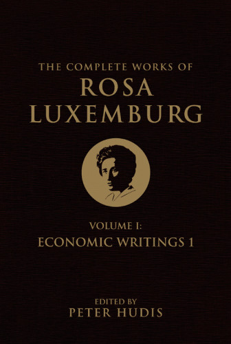 The Complete Works Of Rosa Luxemburg Vol 1 Rosa Luxemburg