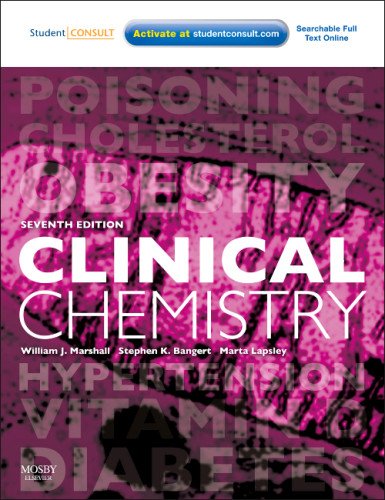 Clinical Chemistry With Student Consult Access 7e 7th Edition William J Marshall Ma Msc Phd Mbbs Frcp Frcpath Frcpedin Fibiol