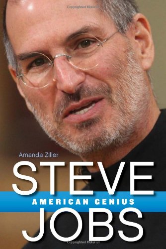 Steve Jobs American Genius Amanda Ziller