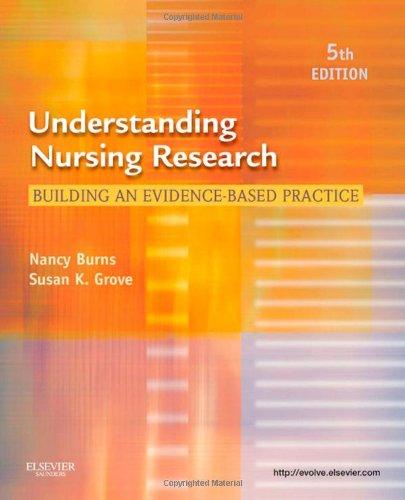 Understanding Nursing Research Building An Evidencebased Practice 5e 5th Edition Nancy Burns Phd Rn Fcn Faan