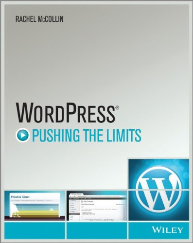 Wordpress Pushing The Limits 1st Edition Rachel Mccollin