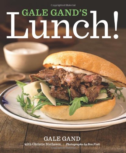 Gale Gands Lunch Gale Gand Christie Matheson