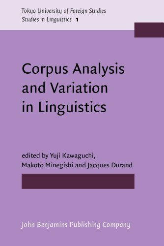 Corpus Analysis And Variation In Linguistics Yuji Kawaguchi Makoto Minegishi
