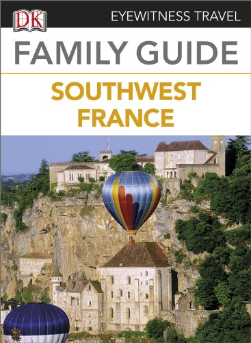 Family Guide To France Southwest France Dk