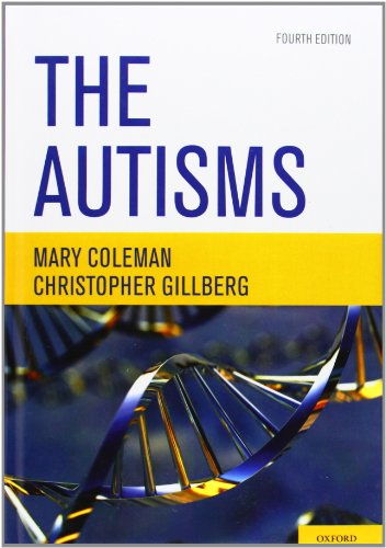 The Autisms 4th Edition Mary Coleman Christopher Gillberg