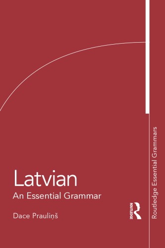 Latvian An Essential Grammar Dace Prauli