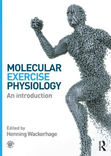 Molecular Exercise Physiology An Introduction Henning Wackerhage