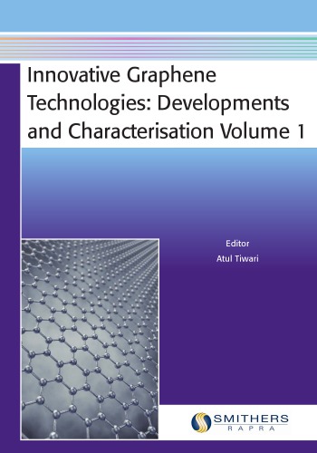 Innovative Graphene Technologies Developments Characterisation Volume 1 1st Edition Tiwari