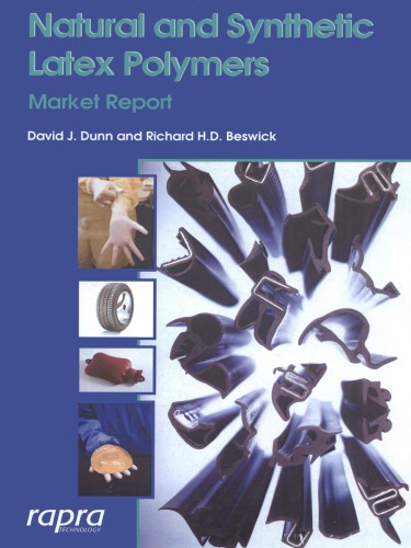 Natural And Synthetic Latex Polymers Beswick Richard Dunn David
