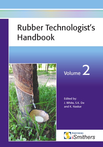 Rubber Technologists Handbook 2 1st Edition White Jim