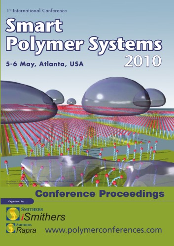 Smart Polymer Systems 2010 1st International Conference 56 May Atlanta Usa Conference Proceedings 1st Edition Ismithers Rapra