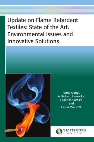 Update On Flame Retardant Textiles State Of The Art Environmental Issues And Innovative Solutions 1st Edition Alongi