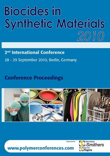 Biocides In Synthetic Materials 2010 Conference Proceedings Smithers Rapra Technology