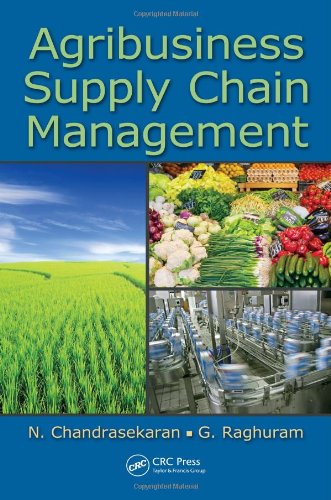 Agribusiness Supply Chain Management 1st Edition N Chandrasekaran