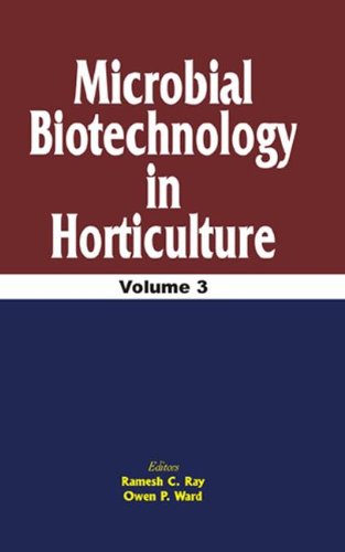 Microbial Biotechnology In Horticulture Vol 3 R C Ray Op Ward
