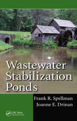 Wastewater Stabilization Ponds Frank R Spellman Joanne E Drinan