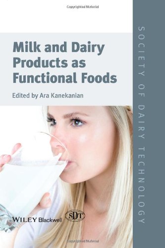 Milk And Dairy Products As Functional Foods 1st Edition Ara Kanekanian