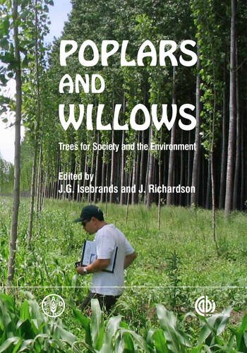 Poplars And Willows Trees For Society And The Environment J G Isebrands