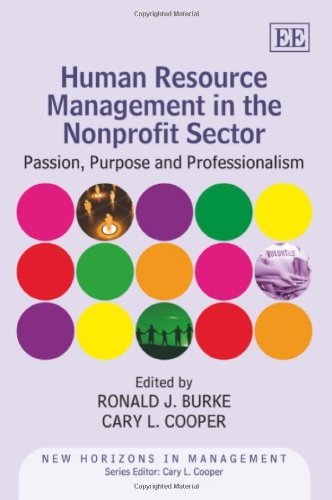 Human Resource Management In The Nonprofit Sector Passion Purpose And Professionalism Ronald J Burke