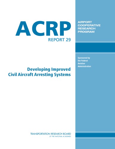 Developing Improved Civil Aircraft Arresting Systems Barsotti