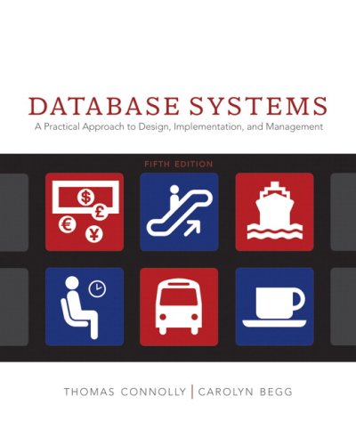 Database Systems A Practical Approach To Design Implementation And Management 5th Edition Thomas M Connolly