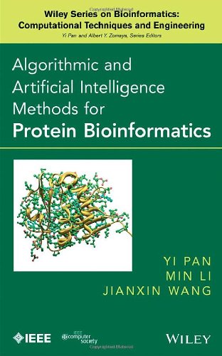 Algorithmic And Artificial Intelligence Methods For Protein Bioinformatics 1st Edition Yi Pan